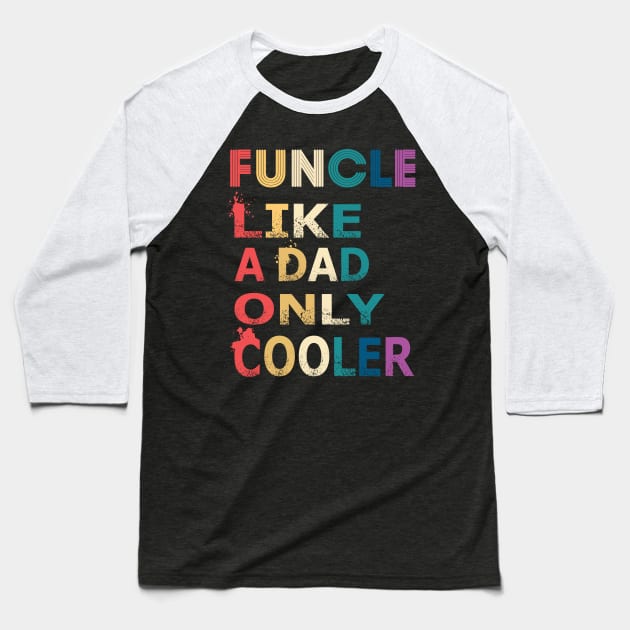 funcle Baseball T-Shirt by joyTrends